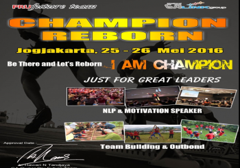 CHAMPION REBORN YOGYAKARTA 25-26 MEI 2016
